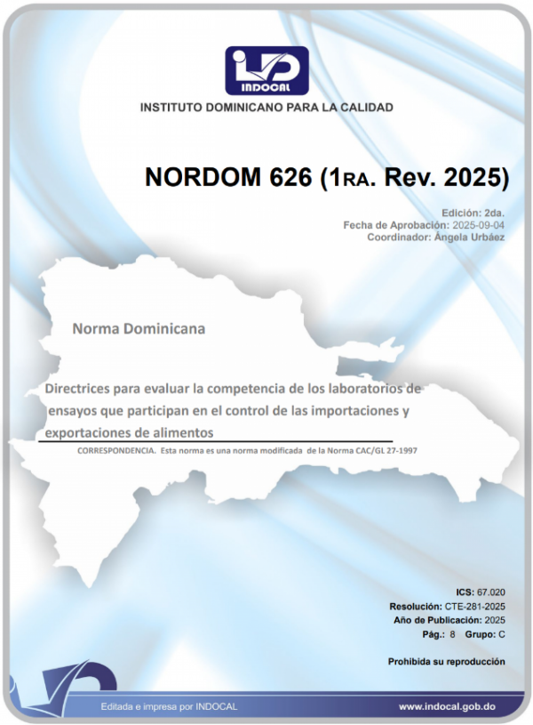 NORDOM 626 (1RA. Rev. 2025) - DIRECTRICES PARA EVALUAR LA COMPETENCIA DE LOS LABORATORIOS DE ENSAYOS QUE PARTICIPAN EN EL CONTROL DE LAS IMPORTACIONES Y EXPORTACIONES DE ALIMENTOS