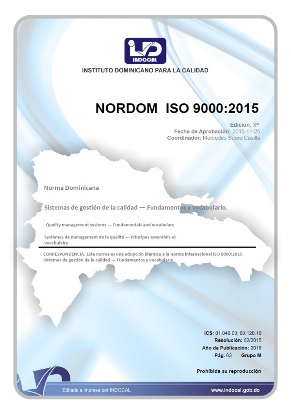 NORDOM ISO 9000:2015 - SISTEMAS DE GESTIÓN DE LA CALIDAD - FUNDAMENTOS Y VOCABULARIO.