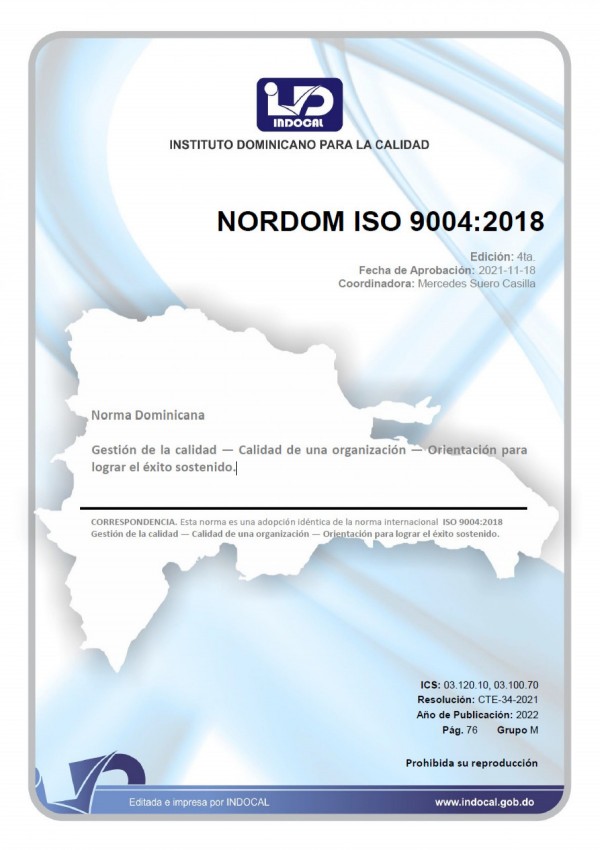 NORDOM ISO 9004:2018 - GESTIÓN DE LA CALIDAD - CALIDAD DE UNA ORGANIZACIÓN - ORIENTACIÓN PARA LOGRAR EL ÉXITO SOSTENIDO.