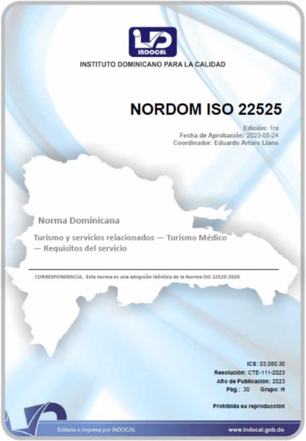 NORDOM ISO 22525 - TURISMO Y SERVICIOS RELACIONADOS - TURISMO MÉDICO - REQUISITOS DEL SERVICIO.