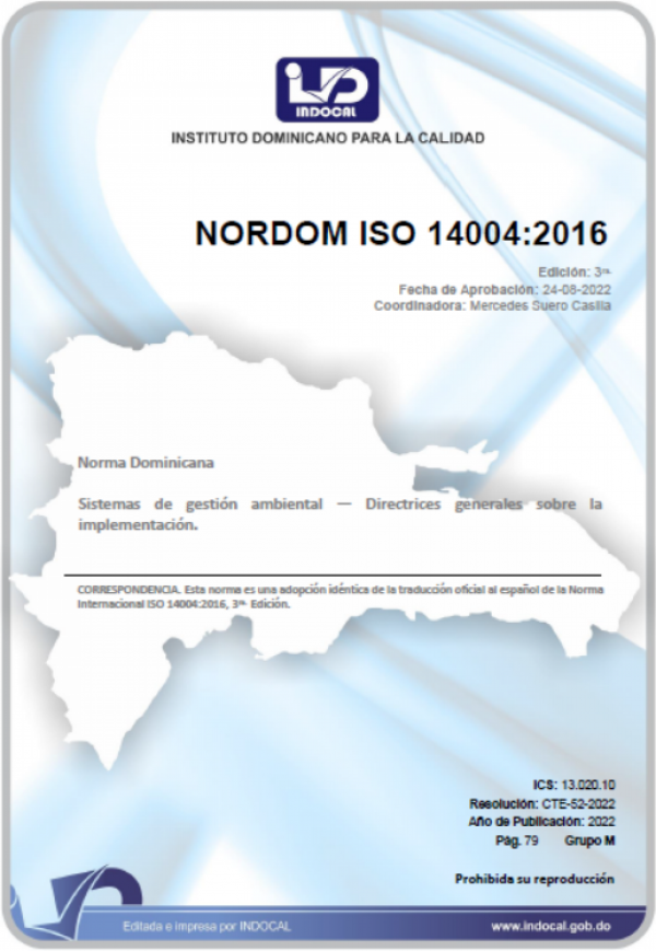 NORDOM ISO 14004:2016 - SISTEMAS DE GESTIÓN AMBIENTAL - DERECTRICES GENERALES SOBRE LA IMPLEMENTACIÓN.