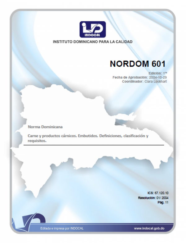 NORDOM 601 - CARNE Y PRODUCTOS CARNICOS. EMBUTIDOS. DEFINICIONES, CLASIFICACION Y REQUISITOS.