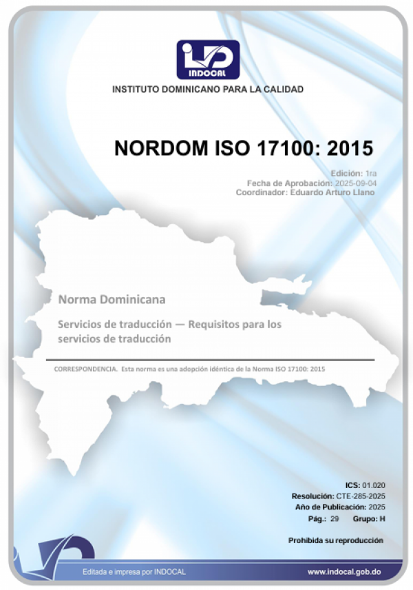 NORDOM ISO 17100: 2015 - SERVICIOS DE TRADUCCIÓN - REQUISITOS PARA LOS SERVICIOS DE TRADUCCIÓN